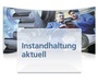 Cover: Instandhaltung aktuell Online - WEKA