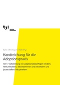 Cover: Handreichung f&uuml;r die Adoptionspraxis - Deutsches Jugendinstitut