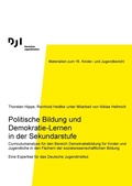 Cover: Politische Bildung und Demokratie-Lernen in der Sekundarstufe - Deutsches Jugendinstitut