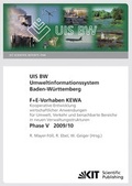 Cover: Umweltinformationssystem Baden-W&uuml;rttemberg : F+E-Vorhaben KEWA : Kooperative Entwicklung wirtschaftlicher Anwendungen f&uuml;r Umwelt, Verkehr und benachbarte Bereichein neuen Verwaltungsstrukturen ; Phase V, 2009/10 - KIT Scientific Publishing