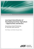 Cover: Low-input intensification of agriculture - chances and barriers in developing countries : proceedings Workshop 8th December 2010, Karlsruhe. (KIT Scientific Report ; 7584) - KIT Scientific Publishing