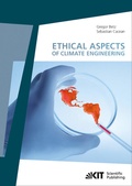 Cover: Ethical Aspects of Climate Engineering - KIT Scientific Publishing