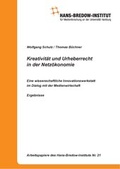 Cover: Kreativit&auml;t und Urheberrecht in der Netz&ouml;konomie. Eine wissenschaftliche Innovationswerkstatt im Dialog mit der Medienwirtschaft. Ergebnisse - Hans-Bredow-Institut