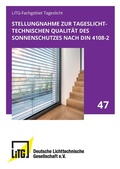 Cover: Stellungnahme zur tageslichttechnischen Qualit&auml;t des Sonnenschutzes nach DIN 4108-2 - LiTG Deutsche Gesellschaft f&uuml;r LichtTechnik und LichtGestaltung e.V.