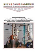 Cover: LV 44 Handlungsanleitung zur Beurteilung von &uuml;berwachungsbed&uuml;rftigen Anlagen nach &sect;1 (2) Satz 1 Nr. 4 Betriebssicherheitsverordnung (BetrSichV) f&uuml;r entz&uuml;ndliche wasserl&ouml;sliche Fl&uuml;ssigkeiten - L&auml;nderausschu&szlig; f&uuml;r Arbeitsschutz und Sicherheitstechnik