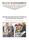 Cover: LV 50 Bewegungsergonomische Gestaltung von andauernder Steharbeit - L&auml;nderausschu&szlig; f&uuml;r Arbeitsschutz und Sicherheitstechnik