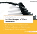 Cover: Probleml&ouml;sungen effizient moderieren (Trainingskonzept) - managerSeminare Verlags GmbH