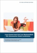 Cover: Cross-Channel beim Kauf von Markenartikeln - IFH K&ouml;ln GmbH