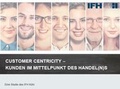 Cover: Customer Centricity - IFH K&ouml;ln GmbH