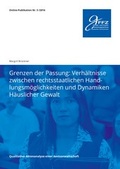 Cover: Grenzen der Passung: Verh&auml;ltnisse zwischen rechtsstaatlichen Handlungsm&ouml;glichkeiten und Dynamiken H&auml;uslicher Gewalt - Fachhochschule Frankfurt - gFFZ