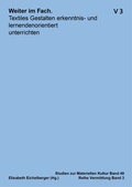 Cover: Weiter im Fach - Institut f&uuml;r Materielle Kultur