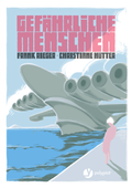 Cover: Gef&auml;hrliche Menschen - polyplot