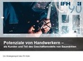 Cover: Potenziale von Handwerkern - IFH K&ouml;ln GmbH