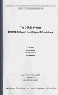 Enlarge image Cover: The CERES Project CERES Software Development Guidelines - Universitätsklinikum Aachen
