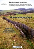 Cover: Bodendenkmalpflege - Ehemalige innerdeutsche Grenze und Berlin - Stiftung "Deutsche Jugend"