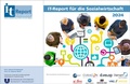 Cover: IT-Report f&uuml;r die Sozialwirtschaft 2024 - Katholische Universit&auml;t Eichst&auml;tt-Ingolstadt