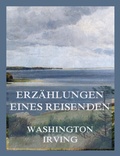 Cover: Erz&auml;hlungen eines Reisenden (Band 1 & Band 2) - Jazzybee Verlag