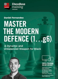 Enlarge image Cover: Master the Modern Defence (1. g6) - ChessBase GmbH
