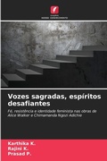 Cover: Vozes sagradas, espiritos desafiantes - Edicoes Nosso Conhecimento