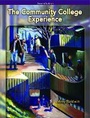 Cover: The Community College Experience, Brief Edition - Pearson