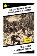 Cover: The U.S. Army Campaigns: Tunisia - Sharp Ink