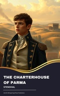 Cover: The Charterhouse of Parma - Zenith Whispering Pines Publishers