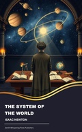 Cover: The System of the World - Zenith Whispering Pines Publishers