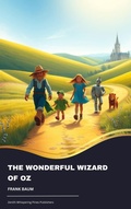 Cover: The Wonderful Wizard of Oz - Zenith Whispering Pines Publishers