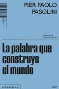 Cover: La palabra que construye el mundo - Altamarea Ediciones