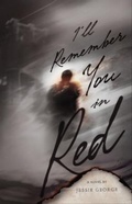 Cover: I'll Remember You in Red - Fortenberry Limited Press