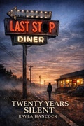 Cover: Twenty Years Silent - Kayla Hancock