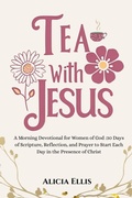 Cover: Tea with Jesus - Alicia Ellis