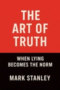 Cover: The Art of Truth, When Lying Becomes the Norm - Heinrich Wilson Publishing