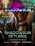Cover: Shadowrun: Shadowrun Returns (A Shadowrun Anthology) - Catalyst Game Labs