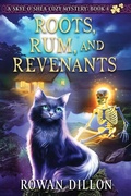 Cover: Roots, Rum, and Revenants - Green Dragon Publishing