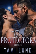 Cover: The Protectors Books 1-3 - Tami Lund LLC