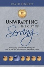 Cover: Unwrapping the Gift of Serving - WestBow Press
