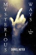 Cover: Mysterious Ways (Sam Adams, #3) - Daniel Meyer
