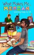 Cover: What Makes Me...Morgan - Stone Moose Publishing