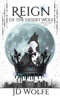 Cover: Reign of the Desert Wolf (Red Rock Series, #1) - JD Wolfe