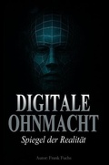 Cover: Digitale Ohnmacht - epubli