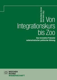 Enlarge image Cover: Von Integrationskurs bis Zoo - Wochenschau Verlag