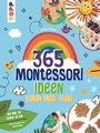 Cover: Montessori - 365 Kreativideen rund ums Jahr - frechverlag GmbH