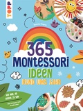 Cover: Montessori - 365 Kreativideen rund ums Jahr - frechverlag GmbH