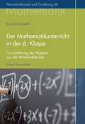 Cover: Der Mathematikunterricht in der 6. Klasse - Freies Geistesleben
