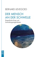 Cover: Der Mensch an der Schwelle - Freies Geistesleben