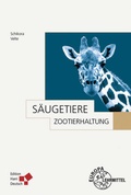 Cover: Zootierhaltung: S&auml;ugetiere - Europa-Lehrmittel