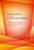 Cover: Anthroposophie und die Fortbildung der Religion - Urachhaus