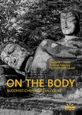 Cover: On the Body - Buddhist-Christian Dialogues - EOS Verlag