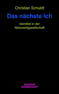 Enlarge image Cover: Das nächste Ich - Velbrück